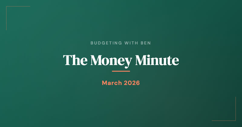 The March Money Minute